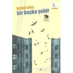 Bir Başka Şehir - Kemal Ateş - İmge Kitabevi Yayınları