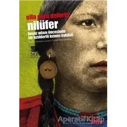 Nilüfer - Ella Cara Deloria - İmge Kitabevi Yayınları