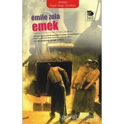 Emek - Emile Zola - İmge Kitabevi Yayınları