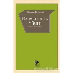 Gaspard de la Nuit - Aloysius Bertrand - İmge Kitabevi Yayınları