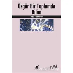 Özgür Bir Toplumda Bilim - Paul Feyerabend - Ayrıntı Yayınları