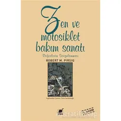 Zen ve Motosiklet Bakım Sanatı - Robert M. Pirsig - Ayrıntı Yayınları