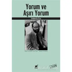 Yorum ve Aşırı Yorum - Umberto Eco - Ayrıntı Yayınları