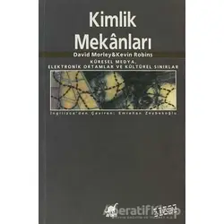 Kimlik Mekanları - David Morley - Ayrıntı Yayınları