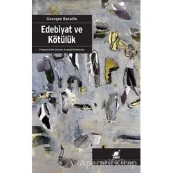 Edebiyat ve Kötülük - Georges Bataille - Ayrıntı Yayınları