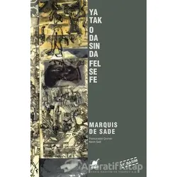 Yatak Odasında Felsefe ya da Ahlaksız Eğitmenler - Marquis de Sade - Ayrıntı Yayınları