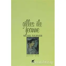 Gilles ile Jeanne - Michel Tournier - Ayrıntı Yayınları