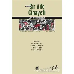 19. Yüzyılda Bir Aile Cinayeti - Michel Foucault - Ayrıntı Yayınları