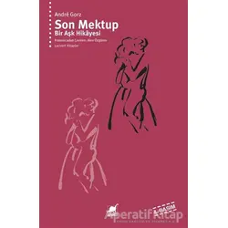 Son Mektup - Andre Gorz - Ayrıntı Yayınları