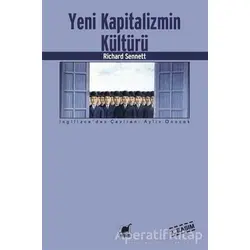 Yeni Kapitalizmin Kültürü - Richard Sennett - Ayrıntı Yayınları