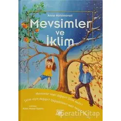 Mevsimler ve İklim - Anna Hatzimanoli - Dinozor Çocuk