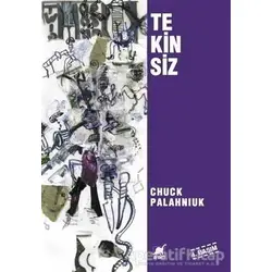 Tekinsiz - Chuck Palahniuk - Ayrıntı Yayınları