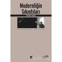 Modernliğin Sıkıntıları - Charles Taylor - Ayrıntı Yayınları