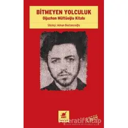 Bitmeyen Yolculuk - Adnan Bostancıoğlu - Ayrıntı Yayınları