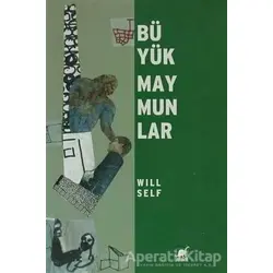 Büyük Maymunlar - Will Self - Ayrıntı Yayınları