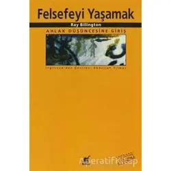 Yaşayan Felsefe - Ray Billington - Ayrıntı Yayınları