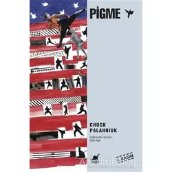 Pigme - Chuck Palahniuk - Ayrıntı Yayınları