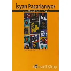 İsyan Pazarlanıyor - Andrew Potter - Ayrıntı Yayınları