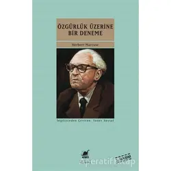 Özgürlük Üzerine Bir Deneme - Herbert Marcuse - Ayrıntı Yayınları