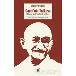 Gandinin Tutkusu - Stanley Wolpert - Ayrıntı Yayınları