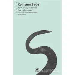 Komşum Sade - Pierre Klossowski - Ayrıntı Yayınları