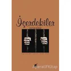İçerdekiler - Victor Serge - Ayrıntı Yayınları