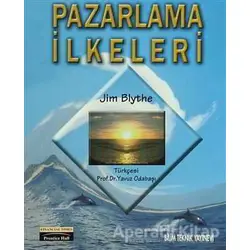 Pazarlama İlkeleri - Jim Blythe - Bilim Teknik Yayınevi