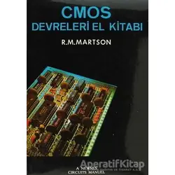 CMOS Devreleri El Kitabı - R. M. Martson - Bilim Teknik Yayınevi