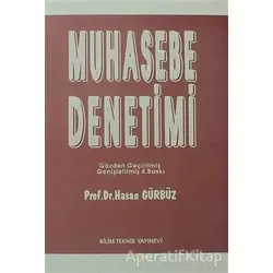 Muhasebe Denetimi - Hasan Gürbüz - Bilim Teknik Yayınevi