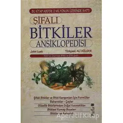 Şifalı Bitkiler Ansiklopedisi - John Lust - Platform Yayınları