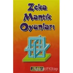 Zeka Mantık Oyunları - Hakan Yavuz - Platform Yayınları