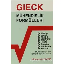 Mühendislik Formülleri - Kurt Gieck - Bilim Teknik Yayınevi
