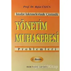 Yönetim Muhasebesi Problemleri - Rıfat Üstün - Bilim Teknik Yayınevi