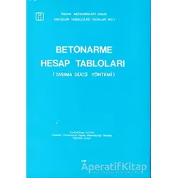 Betonarme Hesap Tabloları Taşıma Gücü Yöntemi - Ruhi Aydın - Bilim Teknik Yayınevi