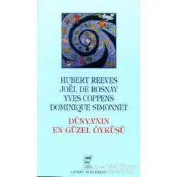 Dünyanın En Güzel Öyküsü Kökenlerimizin Gizleri - Hubert Reeves - Telos Yayıncılık
