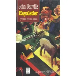 Hayaletler - John Banville - Telos Yayıncılık