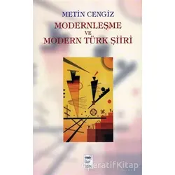 Modernleşme ve Modern Türk Şiiri - Metin Cengiz - Telos Yayıncılık