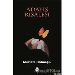Adayış Risalesi - Mustafa İslamoğlu - Düşün Yayıncılık