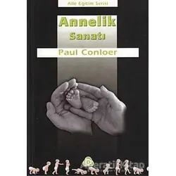 Annelik Sanatı - Paul Conloer - Düşün Yayıncılık