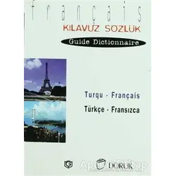 Turqu - Français / Türkçe Fransızca (Kılavuz Sözlük - Guide Dictionnaire)