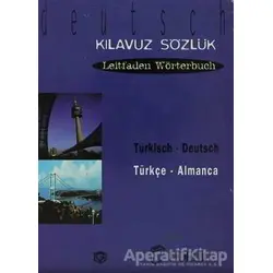 Türkisch - Deutsch / Türkçe Almanca (Kılavuz Sözlük - Leitfaden Wörterbuch)