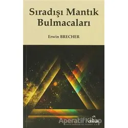 Sıradışı Mantık Bulmacaları - Erwin Brecher - Doruk Yayınları
