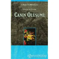 Canın Oluşumu - Cihan Türkoğlu - Doruk Yayınları