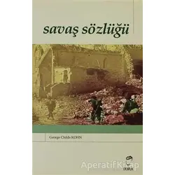 Savaş Sözlüğü - George Childs Kohn - Doruk Yayınları