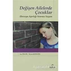 Değişen Ailelerde Çocuklar - Jan Pryor - Doruk Yayınları
