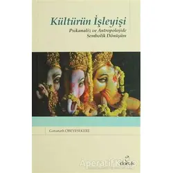 Kültürün İşleyişi - Gananath Obeyesekere - Doruk Yayınları