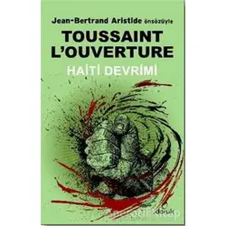 Haiti Devrimi - Toussaint LOuverture - Doruk Yayınları