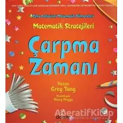 Çarpma Zamanı : Matematik Stratejileri - Greg Tang - Doruk Yayınları