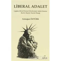 Liberal Adalet - Armağan Öztürk - Doruk Yayınları