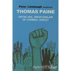 Ortak Akıl, İnsan Hakları ve Tarımsal Adalet - Thomas Paine - Doruk Yayınları